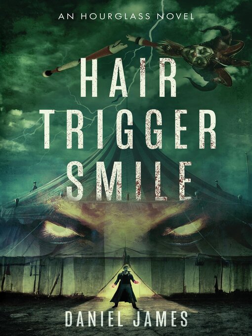 Title details for Hair-Trigger Smile by Daniel James - Available